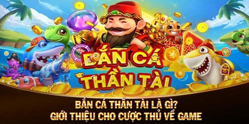 Bắn cá thần tài mang đến trải nghiệm chân thực cho người chơi